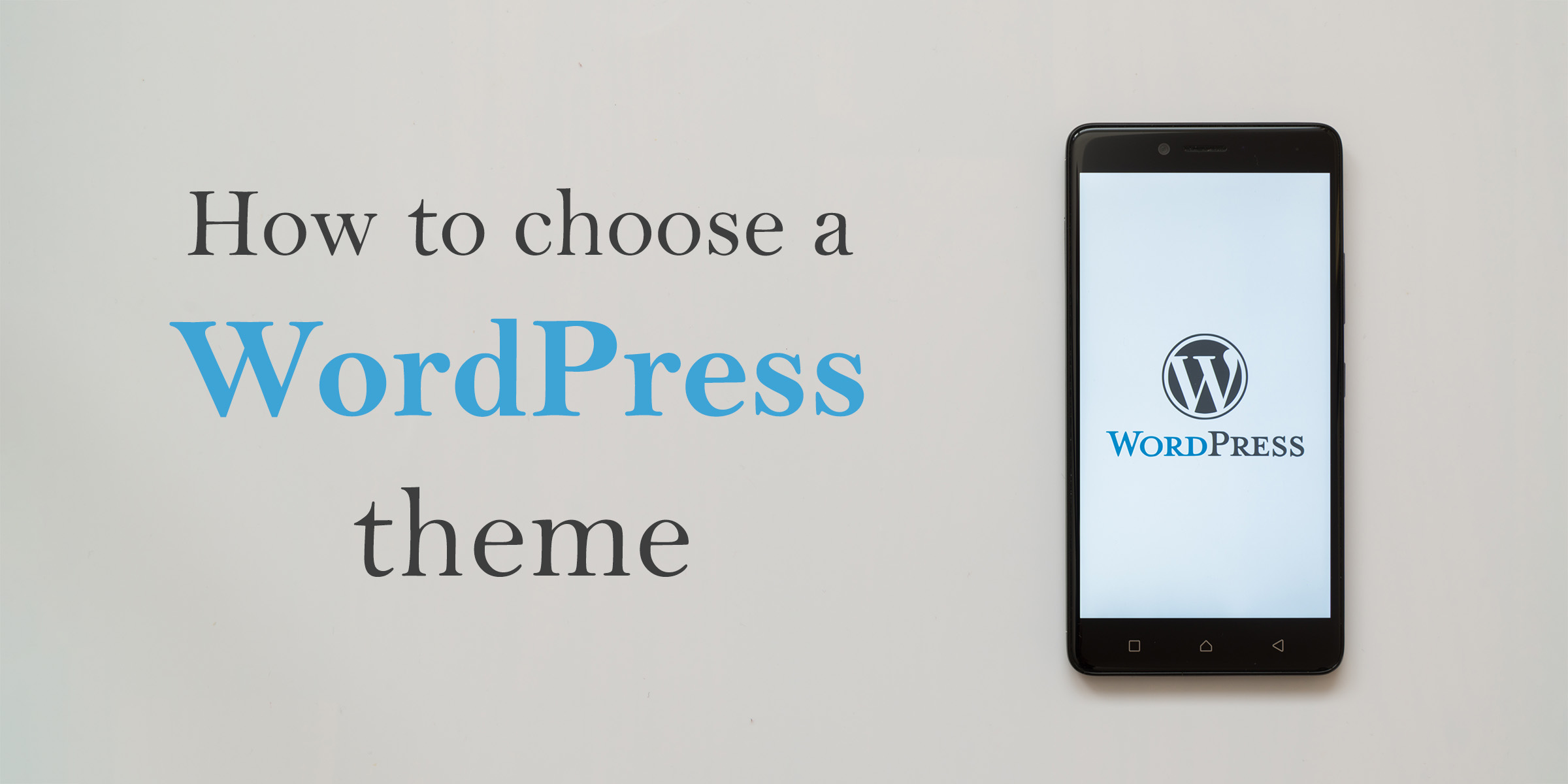 How To Choose WordPress Theme