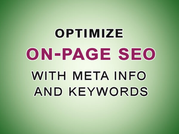 Optimize On-page SEO With Meta Info And Keywords