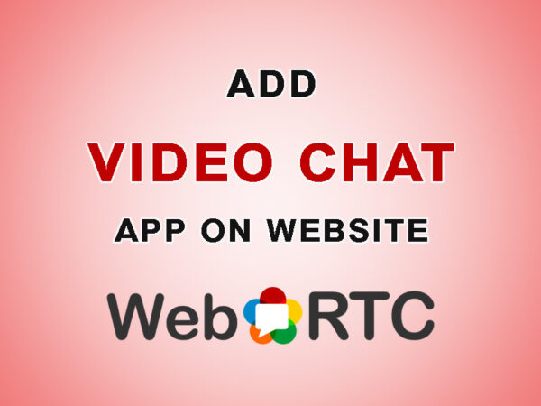 add video chat application on website