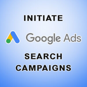 initiate google ads search campaigns