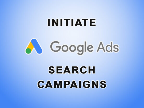 initiate google ads search campaigns