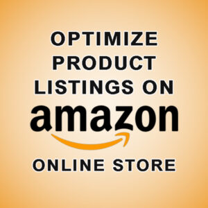 optimize product listings on Amazon online store