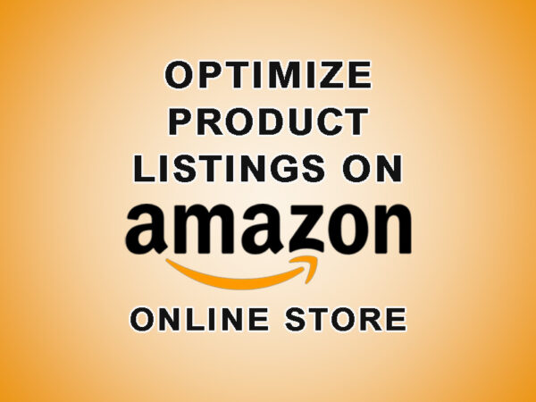 optimize product listings on Amazon online store