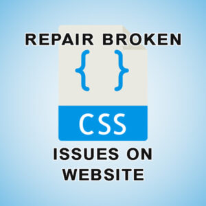 repair broken css issues on website