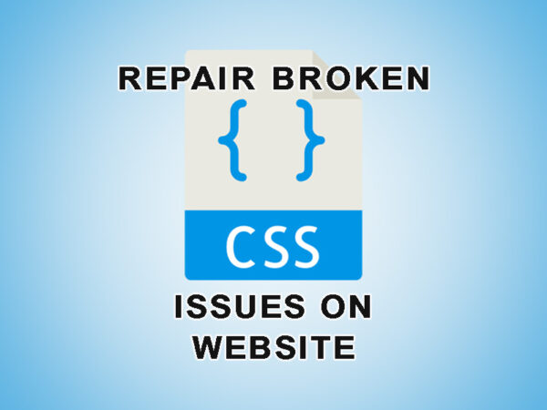 repair broken css issues on website