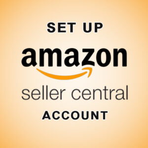set up Amazon Seller Central Account